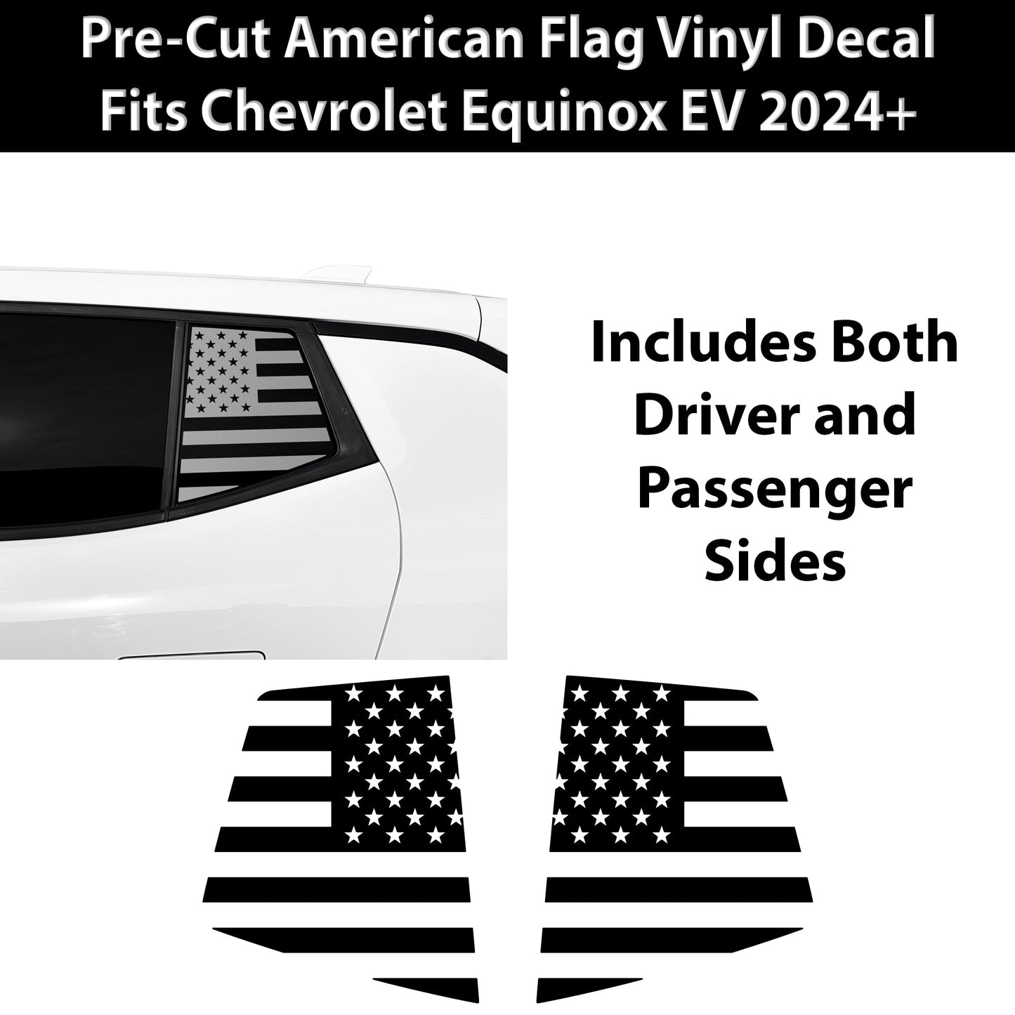 Fits Chevrolet Equinox EV 2024-2025 Quarter Window American Flag Vinyl Decal Stickers